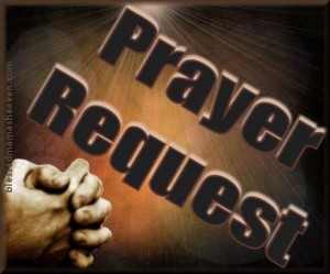 URGENT PRAYER REQUEST: Please pray...