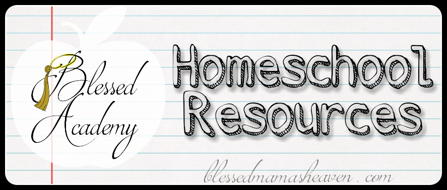 Blessed Academy's Homeschool Resources 