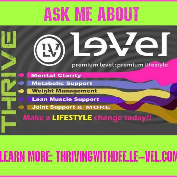 Ask me about Thrive! http://ThrivingWithDee.Le-Vel. com