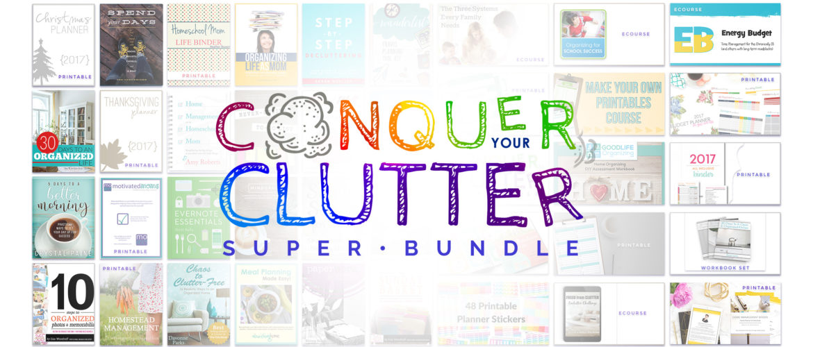 Conquer Your Clutter Super Bundle SALE!