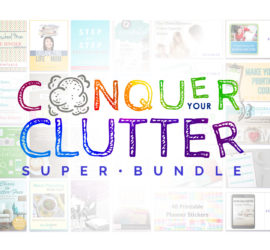 Conquer Your Clutter Super Bundle SALE!